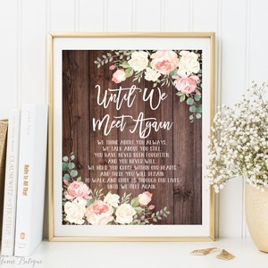 Until We Meet Again Sign, Rustic Memorial Wedding Sign, In Loving Memory, Blush and White, W475