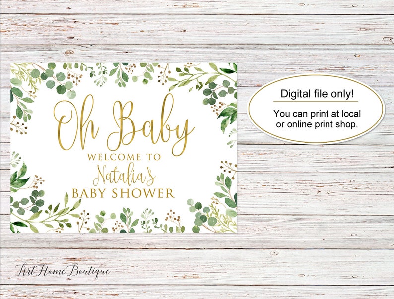 May include: A printable baby shower sign with a white background and green foliage border. The text reads "Oh Baby Welcome to Natalia's Baby Shower".