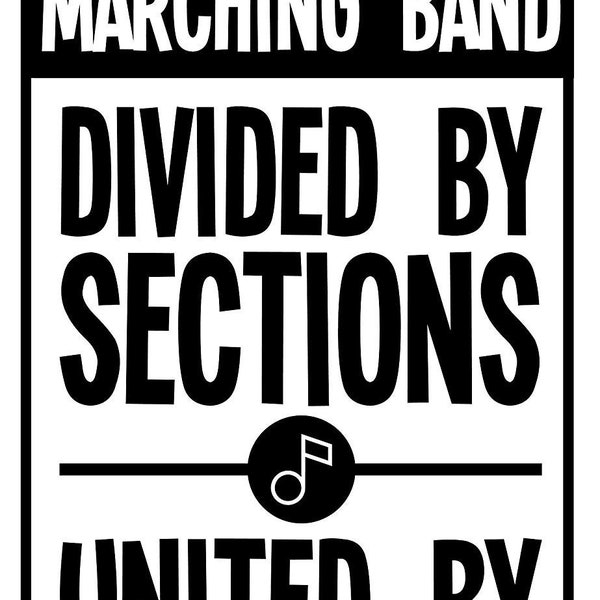 Custom Marching Band Decal, Divide By Sections Decal, Band Sticker, Yeti Tumblers Cup Laptop Truck Car Windows, Instructor Mom Dad Gift
