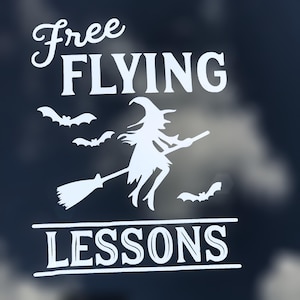 Custom Free Flying Lessons Witch Vinyl Decal - Halloween Bumper Sticker, For Laptops, Cooler or Car Windows, Witch Sticker