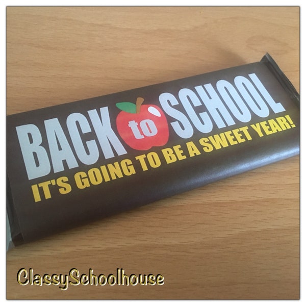 DIGITAL Back to School Candy Bar Wrapper 4 Sizes Included Instant Download Pdf file Hershey Chocolate Teacher Gift Student