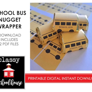 DIGITAL School Bus Wrappers Labels for Hershey Nuggets Instant Download Pta Teacher Student Field trip Treat Chocolate