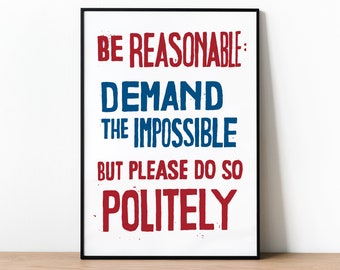 Be Reasonable Demand The Impossible French Style Retro Protest Poster Print, Home Decor, Wall Art, 1960s Style, Retro Vintage Memorabilia