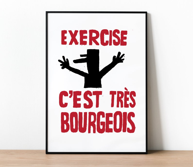 Exercise Bourgeois, French Style Retro Protest Poster Print, Gym Art, Running Workout Print, Home Decor, Mid Century Modern Art, Wall Art image 1