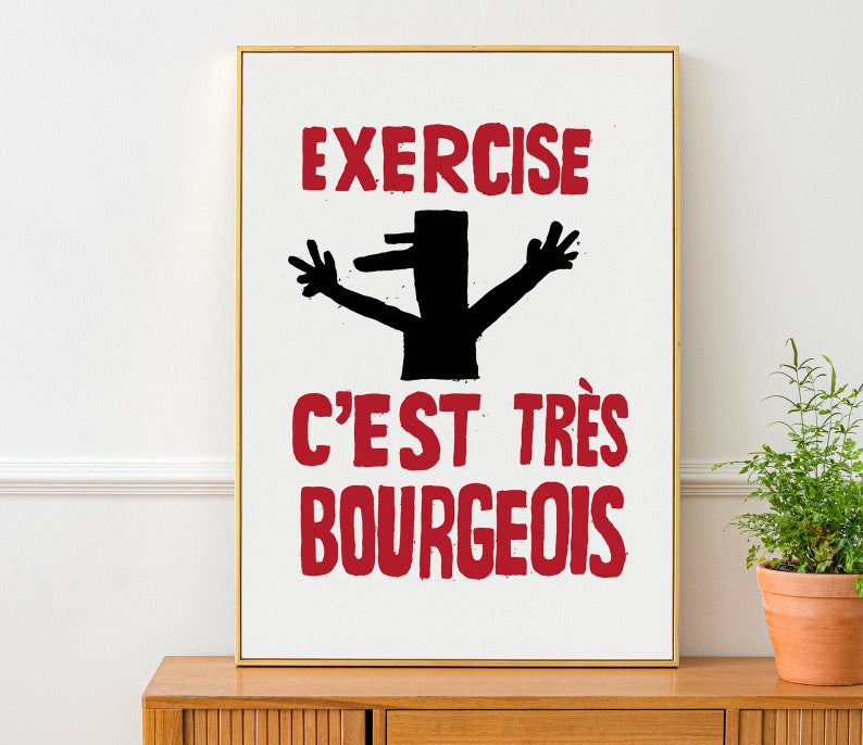 Exercise Bourgeois, French Style Retro Protest Poster Print, Gym Art, Running Workout Print, Home Decor, Mid Century Modern Art, Wall Art image 3