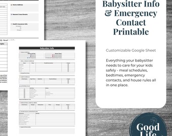 Könnte beinhalten: Ein druckbares Babysitter-Info- und Notfallkontaktblatt. Das Dokument enthält Abschnitte für Notfallkontakte, Familieninformationen und Babysitter-Details. Der Text lautet "Babysitter Info & Emergency Contact Printable" und "Good Life Organized."