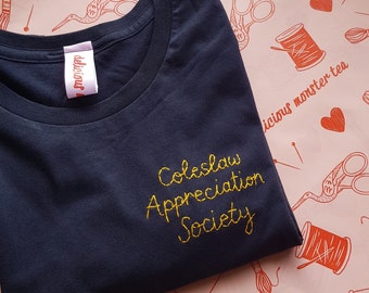 Personalised T-Shirt | Hand Embroidered Navy Custom Slogan Unisex Tee | Organic Cotton | Funny Appreciation Society Valentines Gift for Him