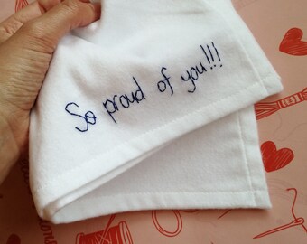 Handwritten Message Handkerchief | Hand Embroidered Personalised Handwriting Hanky | Wedding Day or Graduation Gift for Son or Daughter