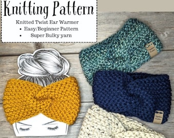 Knitting Pattern Beginner Easy Knitted Twist Ear Warmer, Twist front knitted headband pattern, super bulky yarn, less than an hour, fast