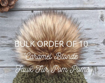 Bulk Order of 10 Caramel Blonde Faux Fur Pom Poms: (S-XL)