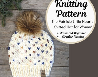 Knitting Pattern, Fair Isle Little Hearts Knitted Women's Hat Pattern, Women's Knit hat pattern, Advanced Beginner, any super bulky yarn