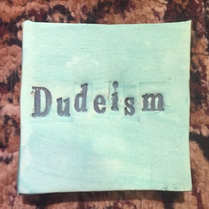 Dudeism