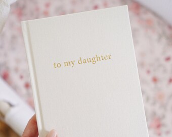 to my daughter - keepsake prompted childhood journal