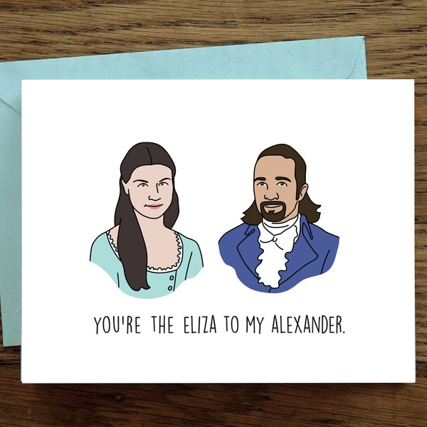 Love Card | INSTANT DOWNLOAD DIY | Hamilton | Alexander | Eliza | Lin-Manuel Miranda | Anniversary | Birthday | Printable | Digital pdf