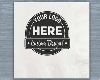 One Color Custom and Personalized Napkins for Weddings, Birthdays, Businesses and other Corporate Events Logo Design Artwork Napkins