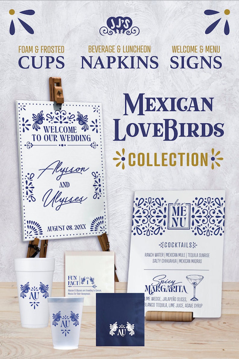 Mexican Love Birds Wedding and Rehearsal Dinner Collection of Cups, Napkins and Welcome Signs - New Fiesta Theme for Wedding
