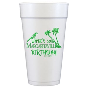 Tropical Beach Pool Birthday Margarita Party Custom Order Personalized Foam Cups in 16oz, 20oz & 24oz Sizes