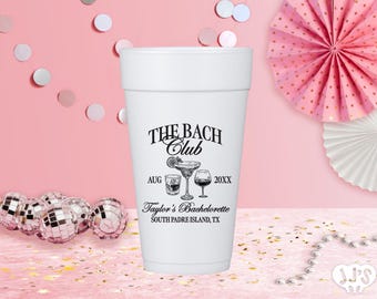Personalized Bachelorette Party Styrofoam Cups, Bach Club, Beach Destination