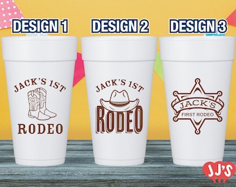 My First Rodeo First Birthday Custom Foam Cups