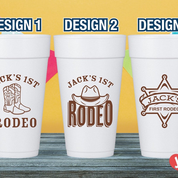 My First Rodeo First Birthday Custom Foam Cups