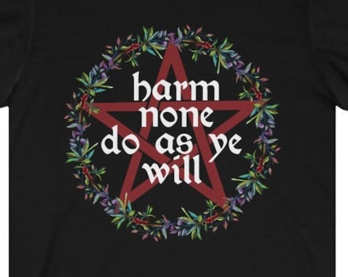 Wiccan Rede Pentacle Wreath Shirt / Harm None Do As Ye Will / Crew Neck T Shirt / Witchy Pagan Alternative Gothic Botanical