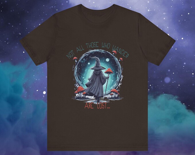 Not all those who wander / Wizard / Mushroom / Amanita / Fantasy / Psychedelic / Unisex Short Sleeve Tee