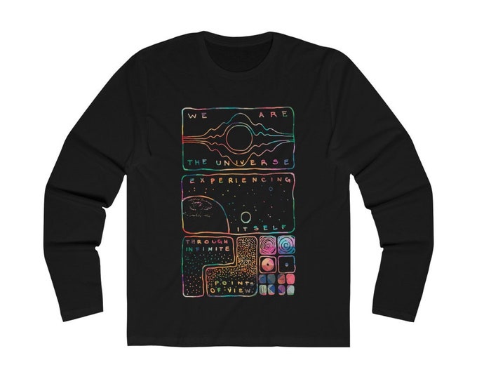 McKenna Psychonaut Men's Long Sleeve Unisex We Are the Universe Experiencing Itself T Shirt Tee / Space Infinity Metaphysical McKenna