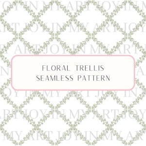 Op de afbeelding: Een naadloos patroon met een trellis-ontwerp met groene, bloeiende wijnstokken. De tekst "Floral Trellis Seamless Pattern" wordt weergegeven in een roze rechthoek.