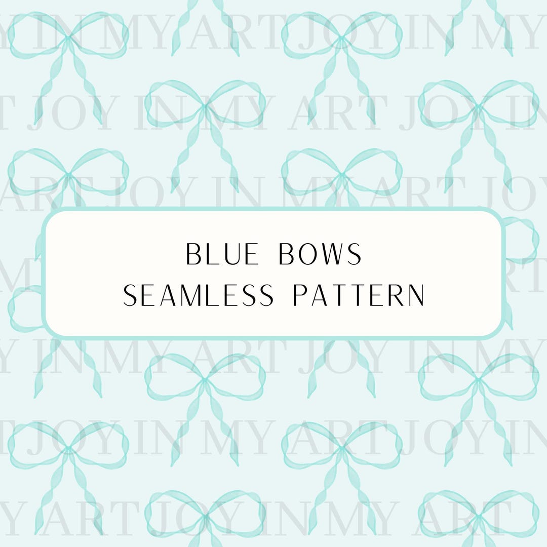 Blue Bows Seamless Pattern, Cottage Style, Grand Millennial, Baby ...