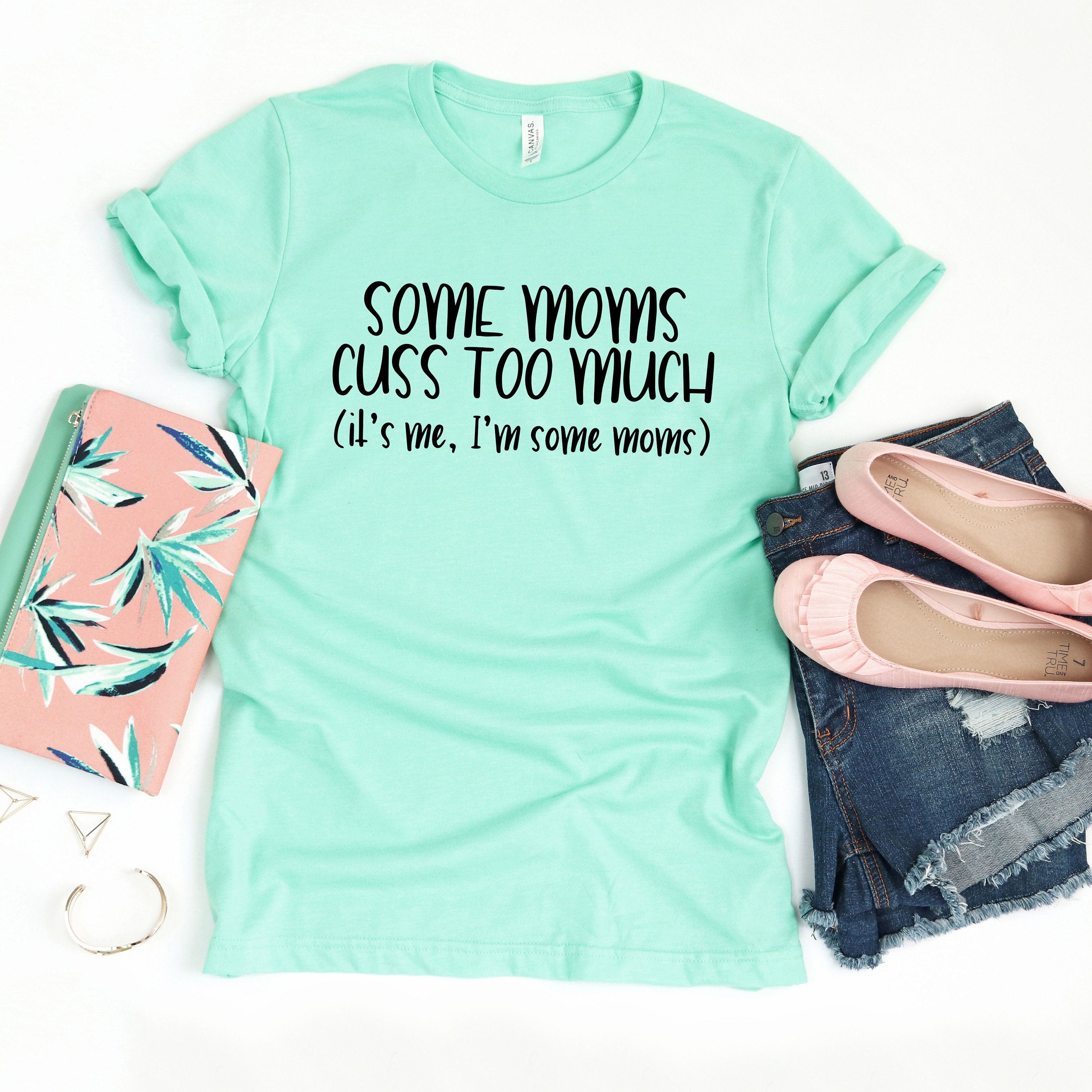 Funny Mom Shirt Funny Mom Tshirt Mom 