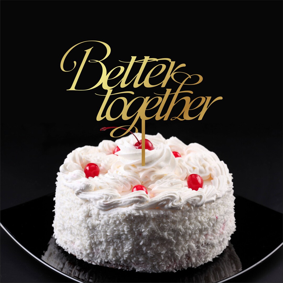 Cake Topper Better Together Wedding Gold Wood Cake - Etsy