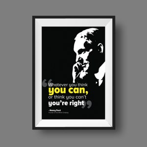 Citação de Henry Ford "Se você pensa que pode..." - Pôster inspirador sobre liderança motivacional, arte de parede moderna e contemporânea, presente de formatura