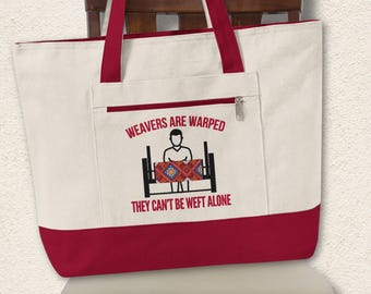 Bolso de tela divertido con cremallera para tejedores, Los tejedores están locos, no pueden ser solo trama, Bolso de lona para proyectos, Regalo para artistas textiles, Bolso para tejedores de telar