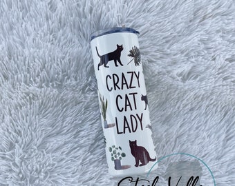 Crazy Cat Lady Tumbler, Crazy Plant Lady Tumbler, Cat and Plant Lady Tumbler