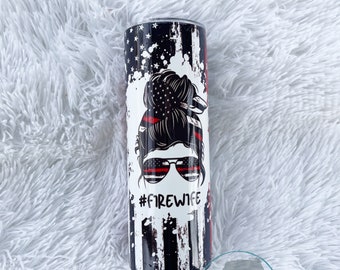 Fire Wife Tumbler, Firefighter wife tumbler