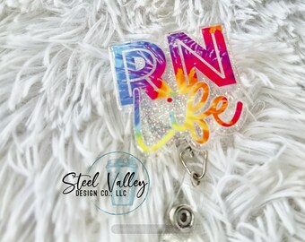 RN Life Tye Dye Badge reel, RN Badge reel, Nurse Badge Reel