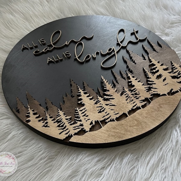 3D Wood Christmas Sign, "All is Calm", Tree Line Holiday Decor