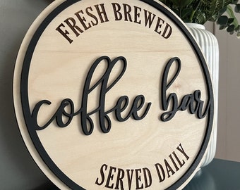 Coffee Bar sign, Round coffee bar wood sign, Coffee bar decor, Kitchen decor, 3D coffee sign, Coffee cart sign, fresh brewed coffee sign