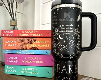 40oz Stanley tumbler, ACOTAR tumbler, Book tumbler, Laser engraved Stanley, ACOTAR inspired tumbler, 40oz 30oz tumbler, Custom Stanley cup