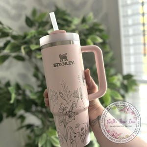 Engraved Stanley tumbler, Laser engraved Stanley, Floral tumbler, 40oz 30oz tumbler, Gift for Her, Mom, Wife, Friend gift