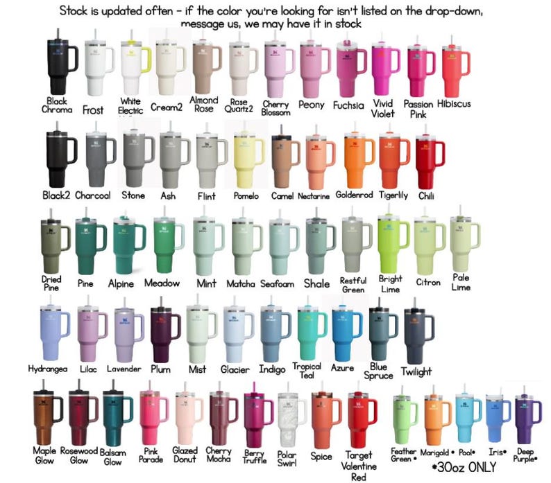 May include: A chart of 30-ounce tumblers in various colors. The tumblers have a handle and a straw. The colors include black, white, cream, almond, rose, cherry, peony, fuchsia, vivid violet, passion pink, hibiscus pink, black, charcoal, stone, ash, flint, pomelo, camel, nectarine, goldenrod, tigerlily, chili, dried pine, pine, alpine, meadow, mint, matcha, seafoam, shale, restful green, bright lime, citron, pale lime, hydrangea, lilac, lavender, plum, mist, glacier, indigo, tropical teal, azure, blue spruce, twilight, maple glow, rosewood glow, balsam glow, pink parade, glazed donut, cherry mocha, berry truffle, polar swirl, spice, target valentine red, feather green, marigold, pool, iris, and deep purple.
