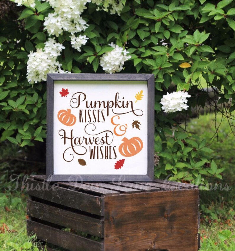 Download Pumpkin Kisses & Harvest Wishes wooden sign Fall sign Fall ...
