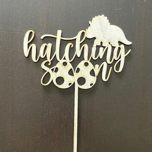 Hatching soon cake topper, Hatching soon, Hatching soon shower, dinosaur, Baby shower, Oh baby