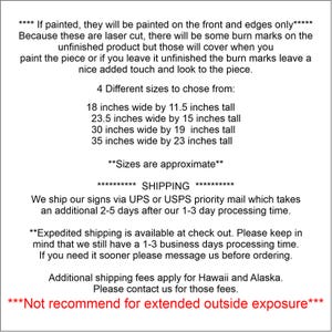 May include: White text on a white background details product information. The text includes size options: 18x11.5 inches, 23.5x15 inches, 30x19 inches, and 35x23 inches. It also mentions laser cutting and shipping details. The text warns against extended outdoor exposure.