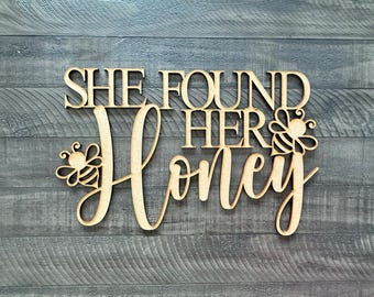 She Found Her Honey Sign: Bridal Shower Decor