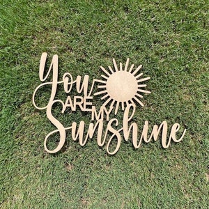 You are my Sunshine, You are my Sunshine sign, Playroom sign, Nursery sign, Sun