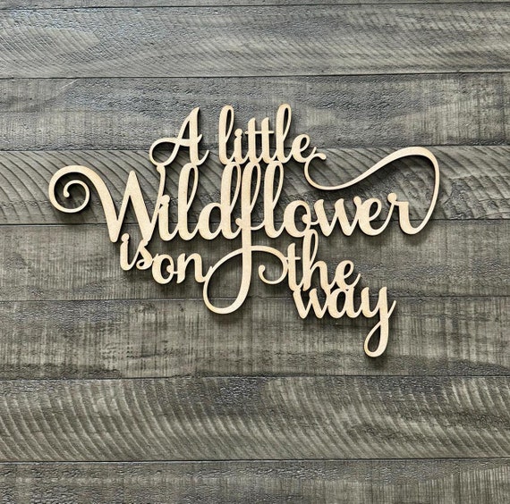 Wildflower Baby Shower Sign: A little Wildflower is on the way