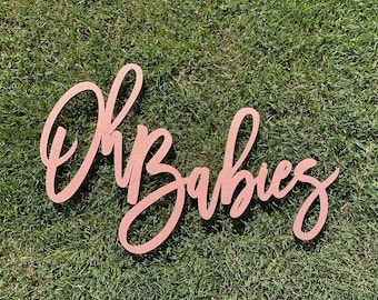 Oh Babies Sign, Laser Cut Baby Shower Decor