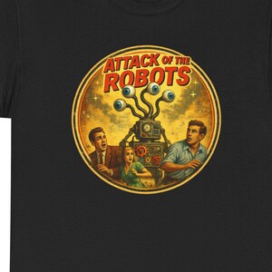 Roboter Attacke T-Shirt, 50er Jahre B-Movie Poster, Vintage Atomic Age Roboter
