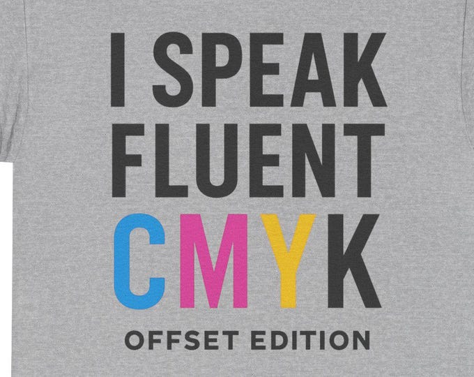 CMYK Tee | Funny Printing Graphic T-Shirt, Offset Edition for Printers, Artists, Designers, Wannabes